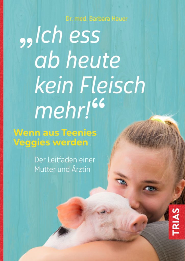 Plötzlich vegetarisch: Wenn Kinder kein Fleisch mehr essen wollen 2 Cover 9783432112923