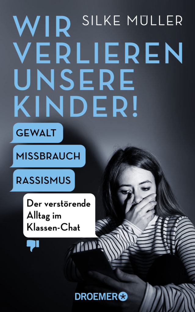 Gewalt im Klassen-Chat: "Wir verlieren unsere Kinder an die Medien" 4 Mueller Cover1