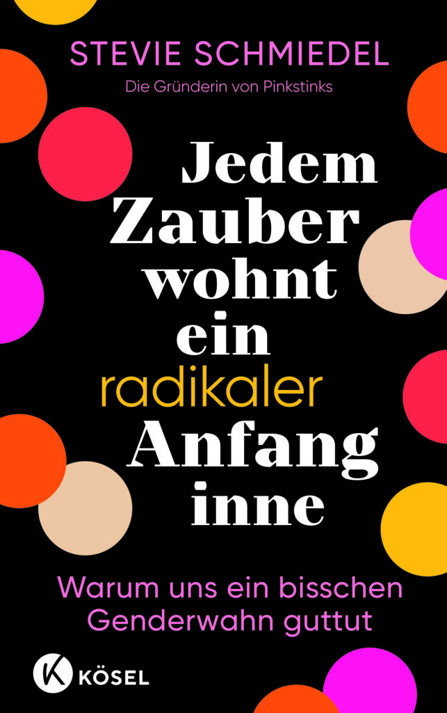 Stevie Schmiedel: "Der heutige Feminismus ist ein einziges Gemetzel" 7 Schmiedel Cover 978 3 466 37302 4
