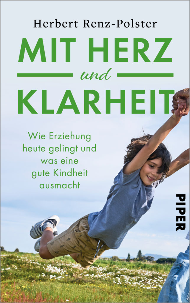 Herbert Renz-Polster: Wie Erziehung gelingt und was eine gute Kindheit ausmacht 3 Herbert Renz-Polster