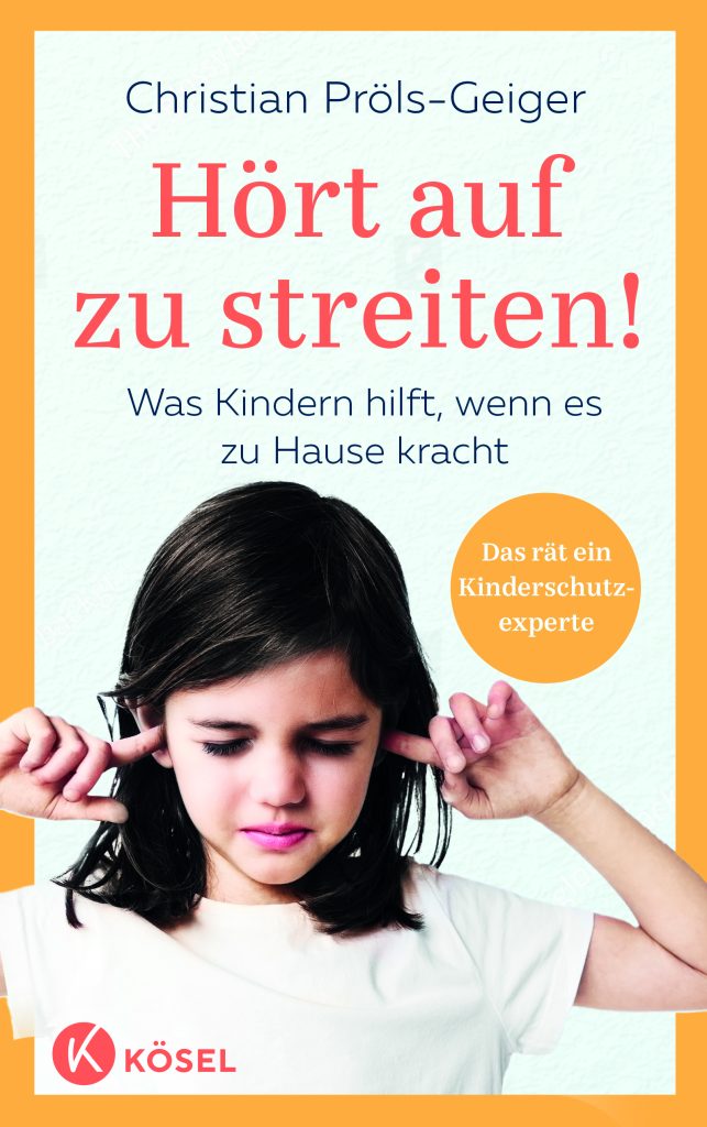 Familienverträglich streiten: Was Kindern hilft, wenn es zu Hause kracht 3 Hört auf zu streiten!
