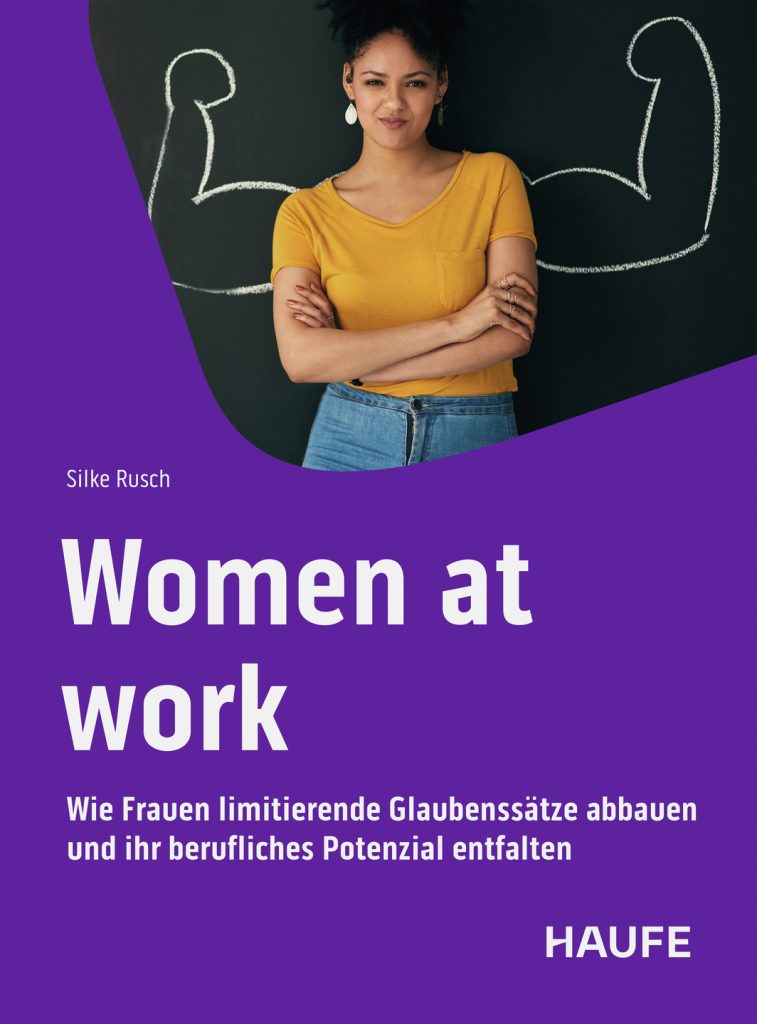 Weg mit den Glaubenssätzen, rein ins weibliche Arbeitsvergnügen! 3 Women at work